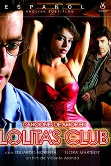 Canciones De Amor En Lolita's Club (2007) afişi