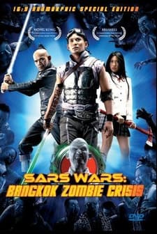 Sars Wars: Bangkok Zombie Crisis (2004) afişi