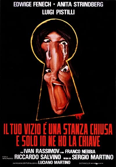 Il Tuo Vizio è Una Stanza Chiusa E Solo Io Ne Ho La Chiave (1972) afişi