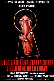Il Tuo Vizio è Una Stanza Chiusa E Solo Io Ne Ho La Chiave (1972) afişi