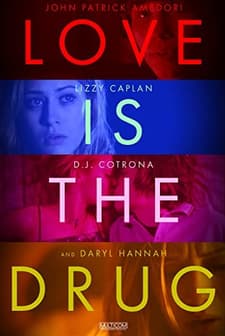 Love Is The Drug (2006) afişi