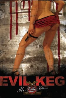 Evil Keg (2007) afişi