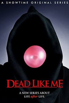 Dead Like Me (2003) afişi