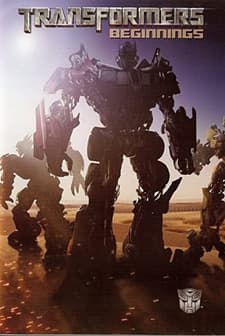 Transformers: Beginnings (2007) afişi