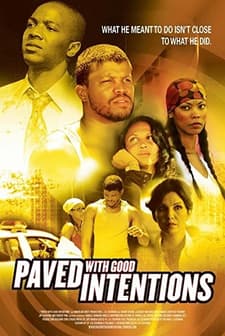 Paved With Good Intentions (2006) afişi