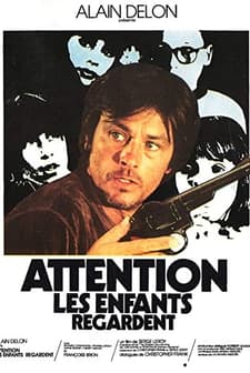 Attention, Les Enfants Regardent (1978) afişi
