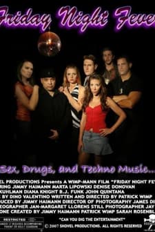 Friday Night Fever (2007) afişi