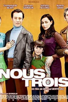 Nous Trois (2010) afişi