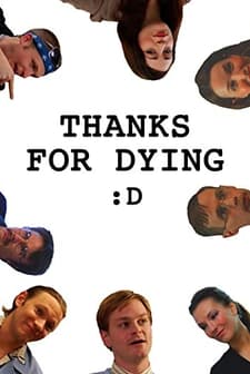 Thanks For Dying (2009) afişi