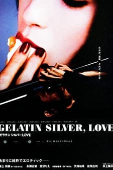 Gelatin Silver, Love (2009) afişi