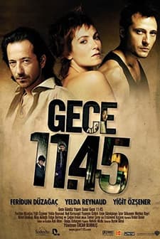 Gece 11:45 (2005) afişi