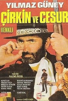 Çirkin Ve Cesur (1971) afişi