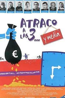 Atraco A Las 3... Y Media (2003) afişi