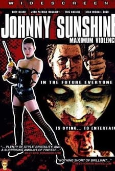 Johnny Sunshine Maximum Violence (2008) afişi