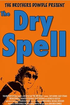 The Dry Spell (2005) afişi