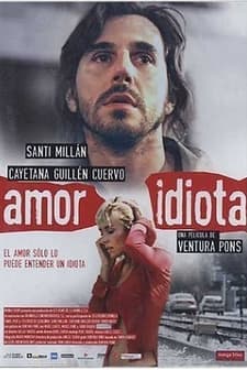 Amor ıdiota (2004) afişi