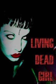 Living Dead Girl (2011) afişi