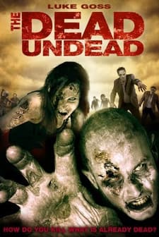 The Dead Undead (2010) afişi