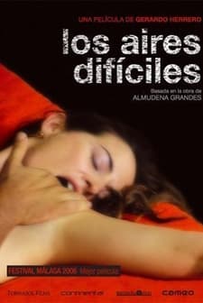 Los Aires Difíciles (2006) afişi