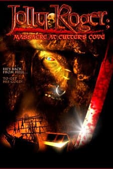Jolly Roger: Massacre At Cutter's Cove (2005) afişi