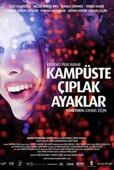 Kampüste Çıplak Ayaklar (2009) afişi