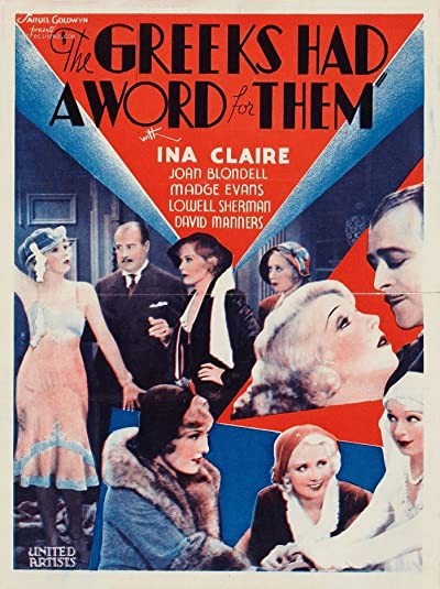 The Greeks Had A Word For Them (1932) afişi