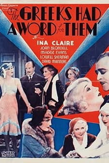 The Greeks Had A Word For Them (1932) afişi