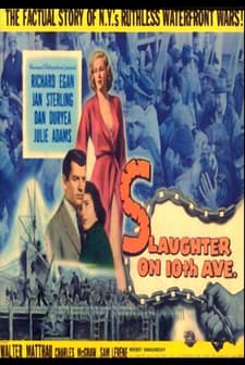 Slaughter On Tenth Avenue (1957) afişi