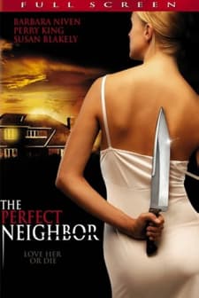 The Perfect Neighbor (2005) afişi