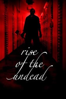 Rise Of The Undead (2005) afişi
