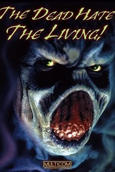 The Dead Hate The Living! (2000) afişi
