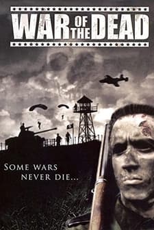 War Of The Dead (2006) afişi