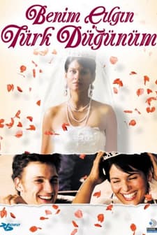 Benim Çılgın Türk Düğünüm (2006) afişi