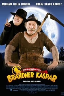 Die Geschichte Vom Brandner Kaspar (2008) afişi
