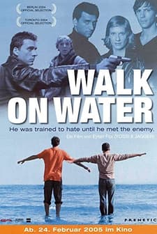 Walk On Water (2004) afişi