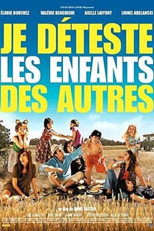 Je déteste les enfants des autres (2007) afişi
