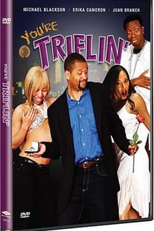 You're Triflin (2007) afişi