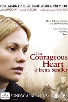 The Courageous Heart Of Irena Sendler (2009) afişi