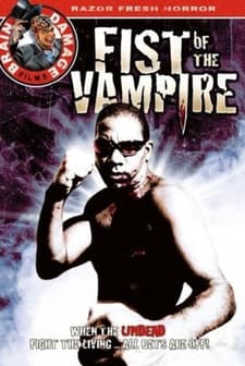 Fist Of The Vampire (2007) afişi