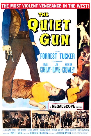 The Quiet Gun (1957) afişi