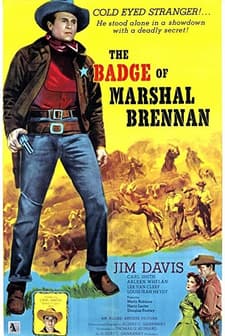 The Badge Of Marshal Brennan (1957) afişi