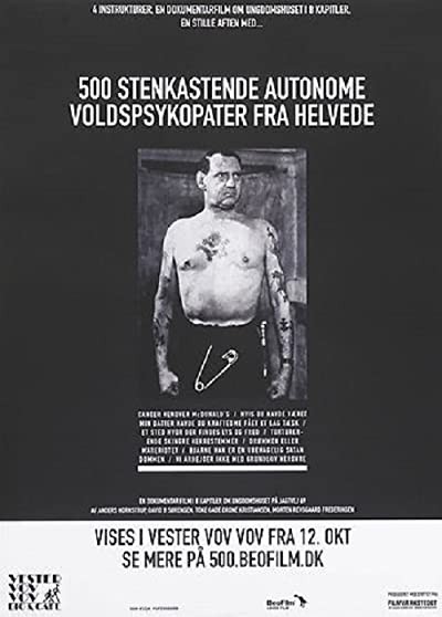 500 Stenkastende Autonome Voldspsykopater Fra Helvede (2006) afişi
