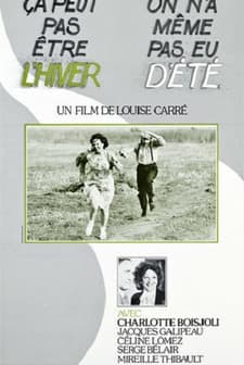 Ça Peut Pas être L'hiver, On N'a Même Pas Eu D'été (1980) afişi