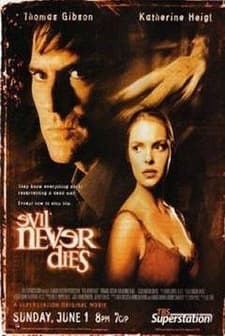 Evil Never Dies (2003) afişi