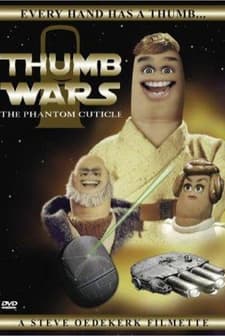 Thumb Wars: The Phantom Cuticle (1999) afişi