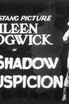 The Shadow Of Suspicion (1921) afişi