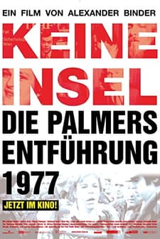 Keine Insel - Die Palmers Entführung 1977 (2006) afişi