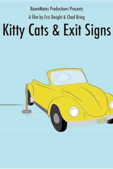 Kitty Cats & Exit Signs (2006) afişi