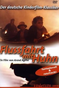 Flußfahrt Mit Huhn (1984) afişi