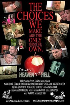 Between Heaven And Hell (2008) afişi